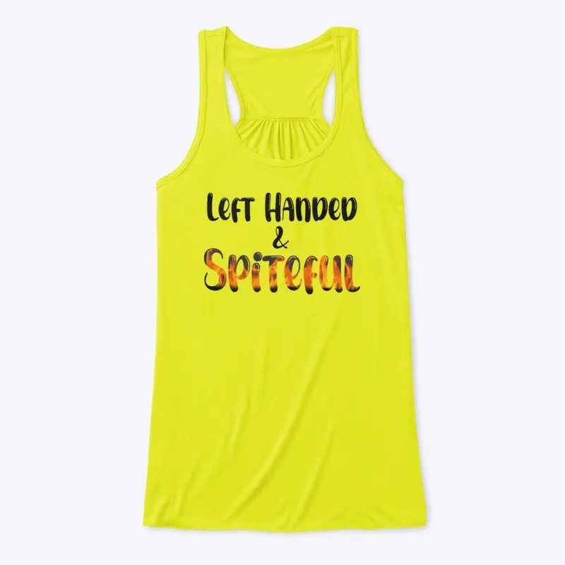 Left Handed and Spiteful